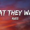 Russ - What they want