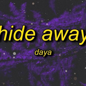 Daya - Hide away