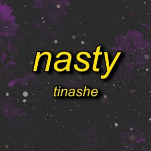 Tinashe - Nasty