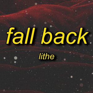 Lithe - Fall Back